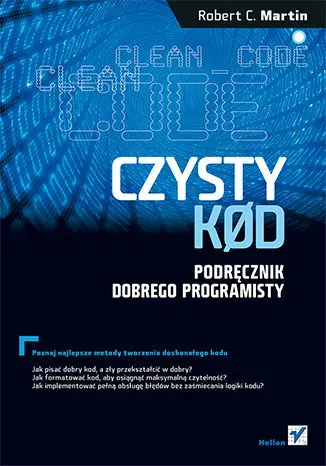 Czysty kod. Podręcznik dobrego programisty wyd. 2