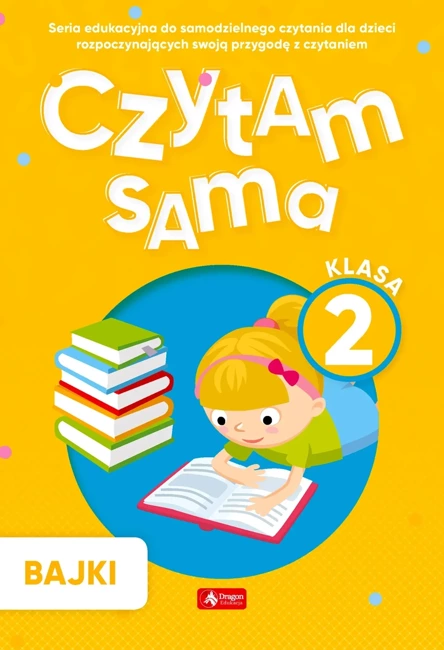 Czytam sama. Klasa 2. Bajki