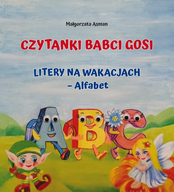 Czytanki Babci Gosi. Litery na wakacjach – Alfabet