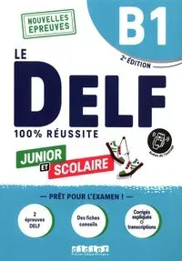 DELF 100% reussite B1 junior + online ed. 2023