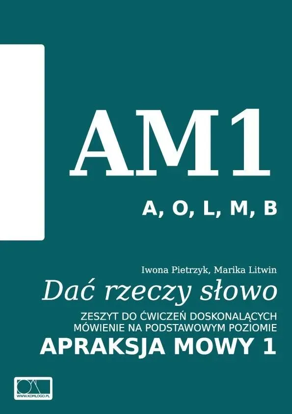 Dać rzeczy słowo. Apraksja mowy 1