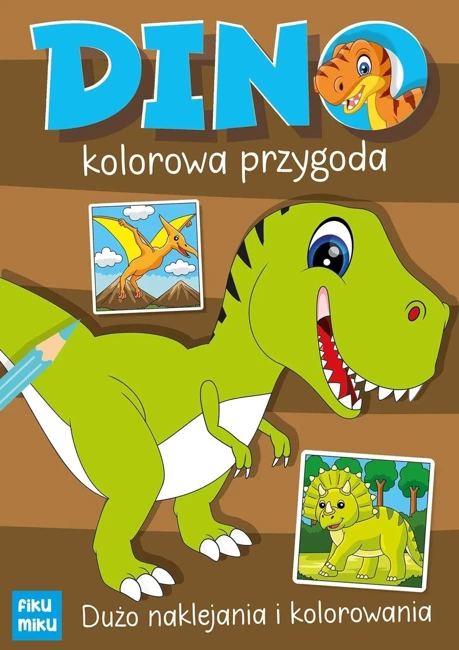 Dino. Kolorowa przygoda