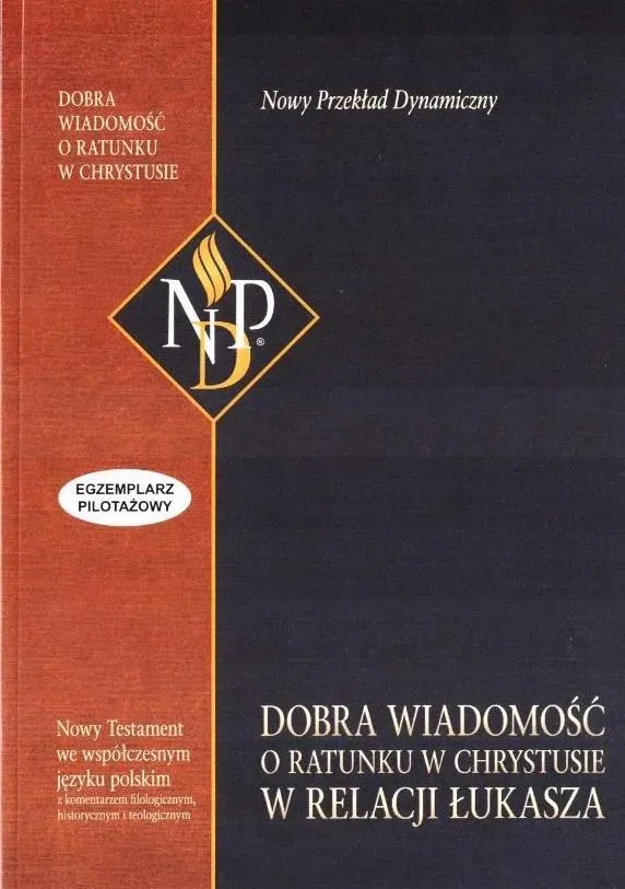 Dobra wiadomość o ratunku w Chrystusie w relacji Łukasza (Nowy Przekład Dynamiczny)