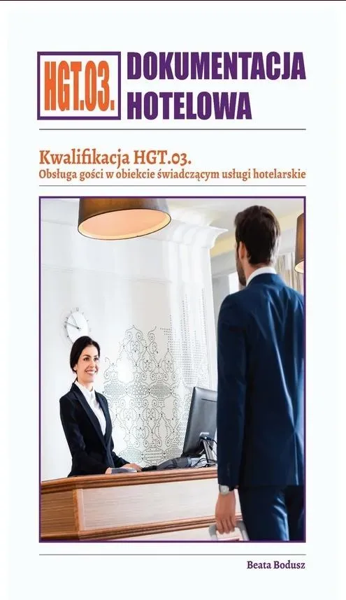 Dokumentacja hotelowa. Kwalifikacja HGT.03