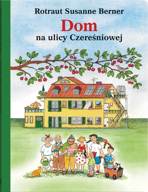 Dom na ulicy Czereśniowej