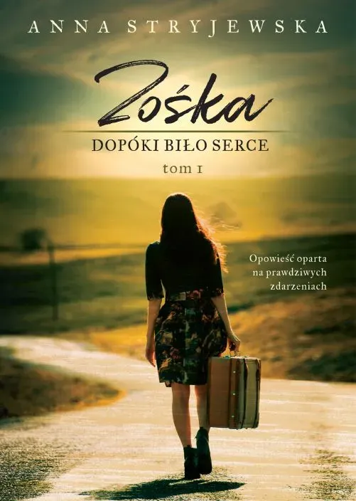 Dopóki biło serce. Zośka. Tom 1