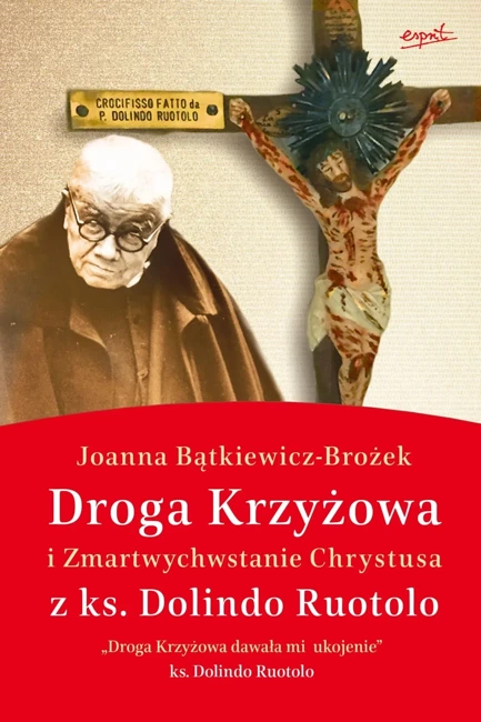 Droga Krzyżowa i Zmartwychwstanie Chrystusa z ks. Dolindo Ruotolo