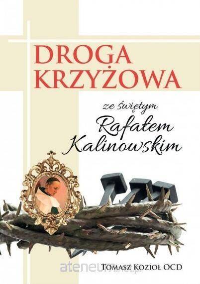 Droga Krzyżowa ze świętym Rafałem Kalinowskim