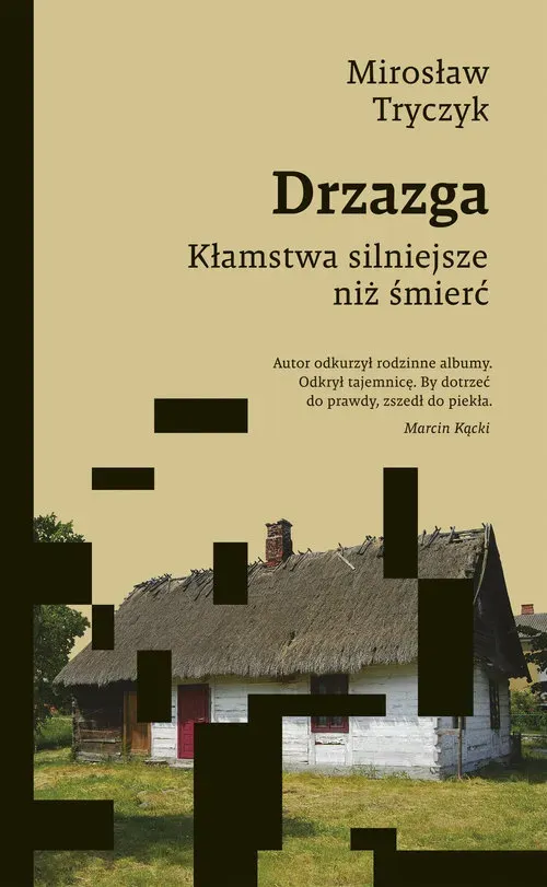 Drzazga kłamstwa silniejsze niż śmierć