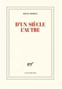 D'un siecle l'autre