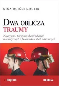 Dwa oblicza traumy