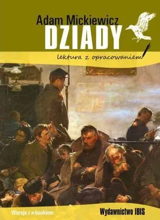 Dziady. Lektura z opracowaniem