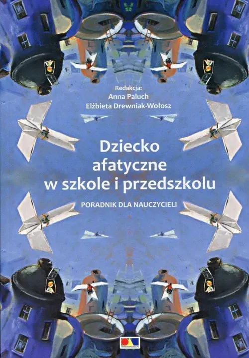 Dziecko afatyczne w szkole i przedszkolu