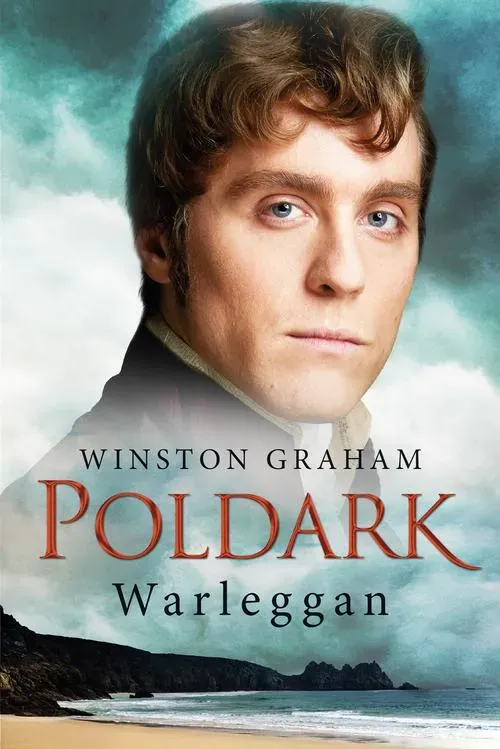 Dziedzictwo rodu Poldarków Tom 4. Warleggan