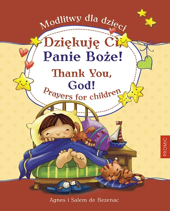 Dziękuję Ci, Panie Boże! Modlitwy dla dzieci