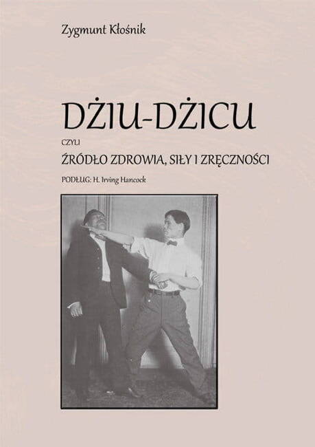 Dżiu - Dżicu Czyli Źródło Zdrowia, Siły I Zręczności