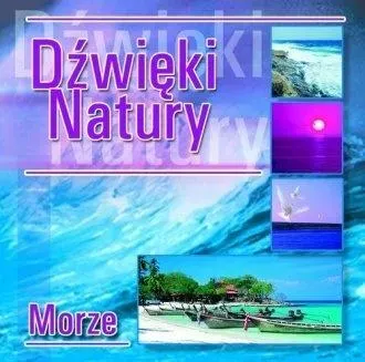 Dźwięki natury. Morze CD