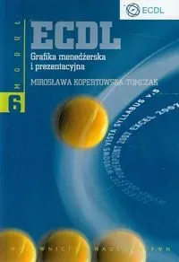 ECDL Moduł 6 Grafika menedżerska i prezentacyjna