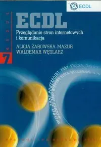 ECDL Moduł 7 Przeglądanie stron internetowych i komunikacja