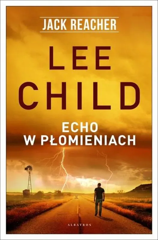 Echo w płomieniach. Jack Reacher