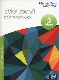 Elementarz odkrywców 3 Matematyka zbiór zadań NE