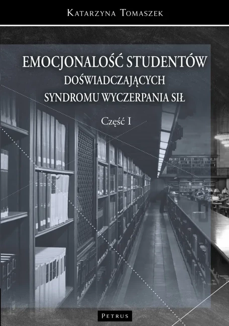 Emocjonalność studentów doświadczających syndromu wyczerpania sił część 1