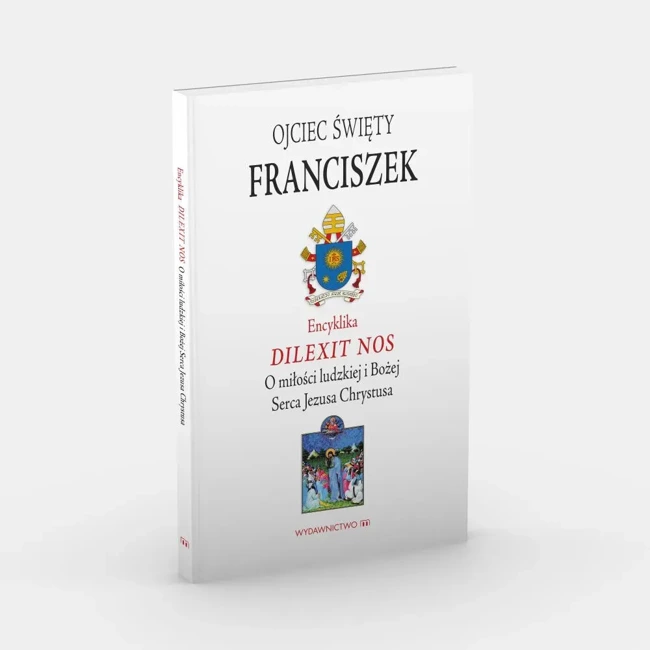 Encyklika Dilexit nos ojca świętego Franciszka