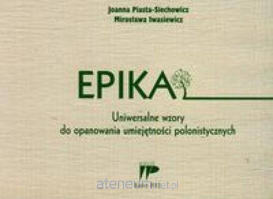 Epika. Uniwersalne wzory