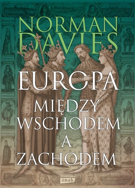 Europa. Między Wschodem a Zachodem wyd. 2023