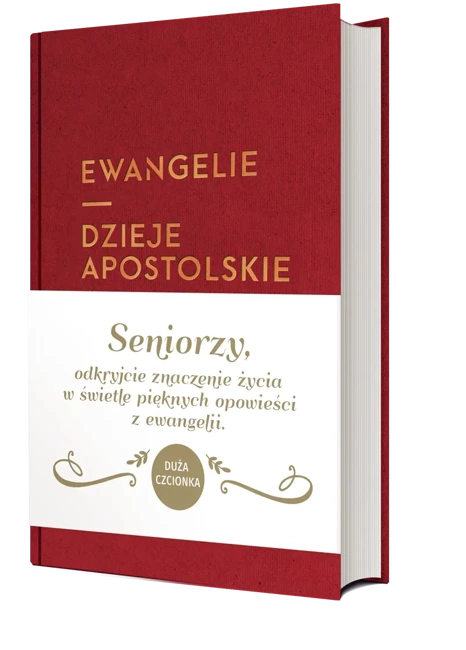 Ewangelie i Dzieje Apostolskie dla seniorów skład jednołamowy