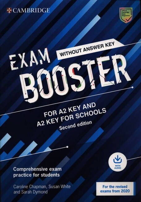 Exam Booster For A2 Key And A2 Key For Schools Without Answer Key With Audio For The Revised 2020 Exams