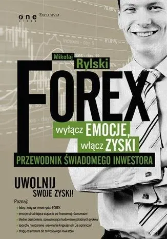 FOREX - wyłącz emocje, włącz zyski