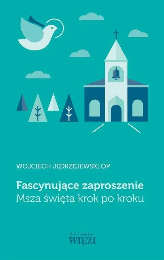 Fascynujące zaproszenie. Msza święta krok po kroku