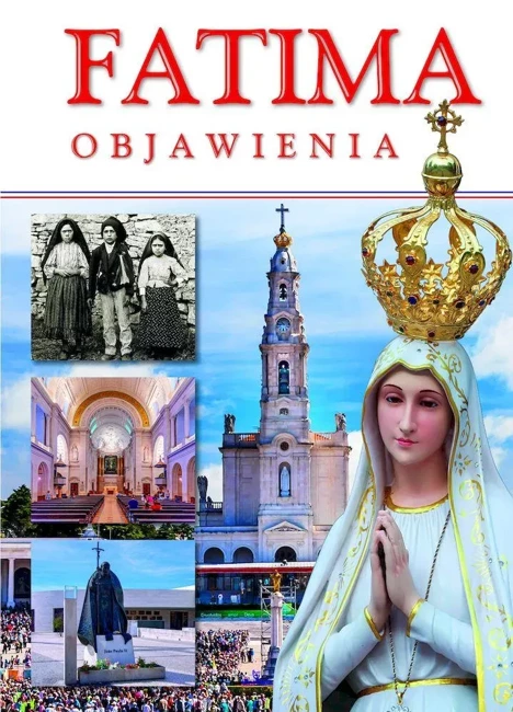 Fatima. Objawienia