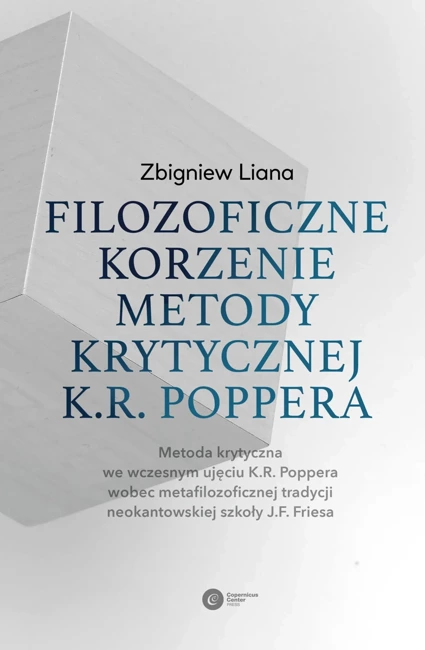 Filozoficzne korzenie metody krytycznej K.R. Poppera