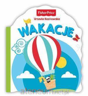 Fisher Price. Wakacje