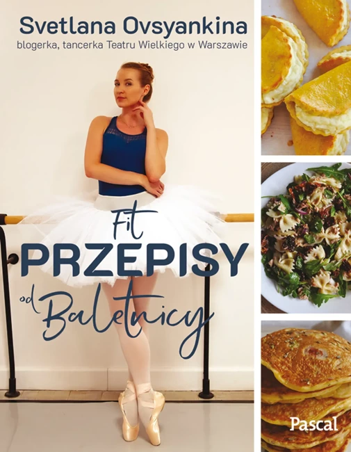 Fit przepisy od baletnicy