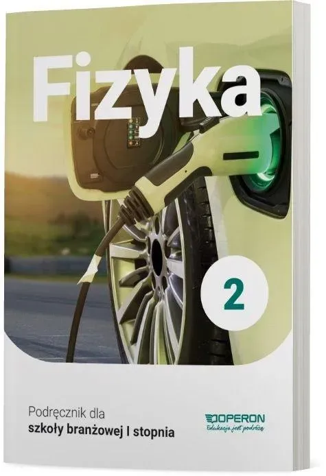 Fizyka podręcznik 2 szkoła branżowa 1 stopnia