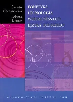 Fonetyka i fonologia współczesnego języka polskiego (dodruk 2020)