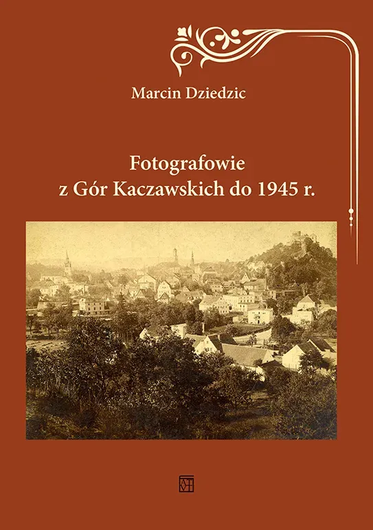 Fotografowie z Gór Kaczawskich do 1945 r.