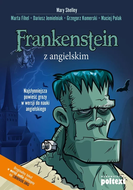 Frankenstein z angielskim najsłynniejsza powieść grozy w wersji do nauki angielskiego