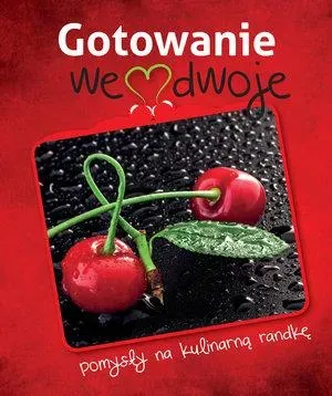 GOTOWANIE WE DWOJE OPRACOWANIE ZBIOROWE KSIĄŻKA