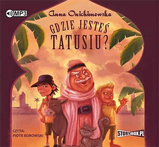 Gdzie jesteś tatusiu? audiobook