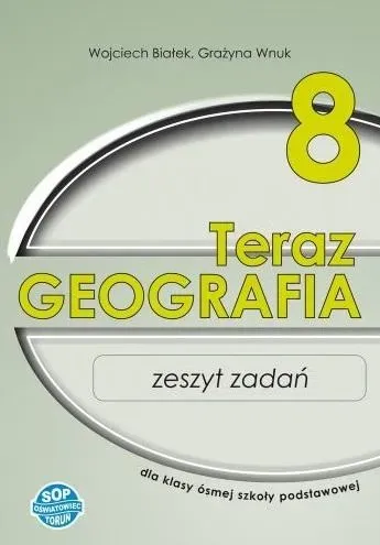 Geografia SP 8 Teraz geografia zeszyt zadań SOP