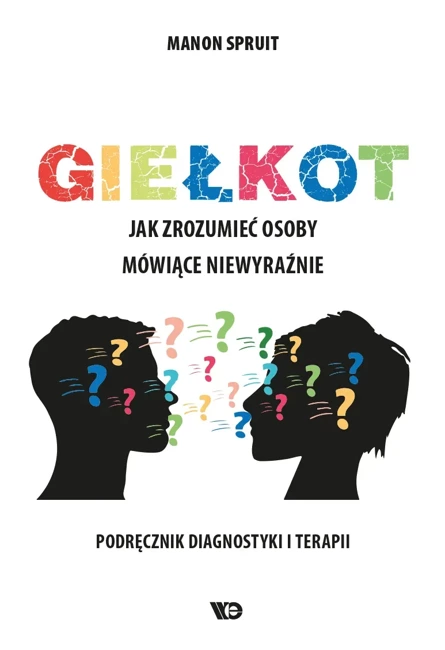 Giełkot Jak zrozumieć osoby mówiące niewyraźnie