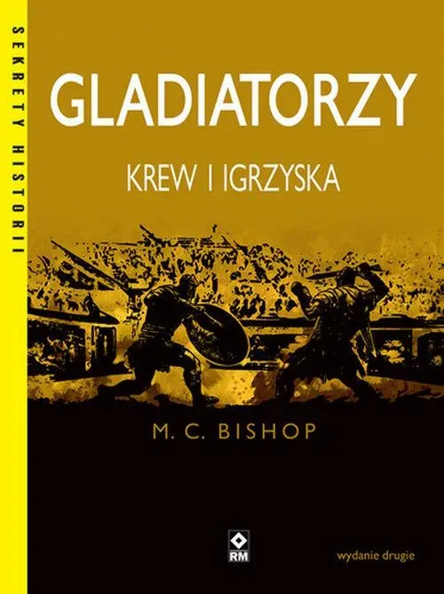 Gladiatorzy. Krew i igrzyska wyd. 2023