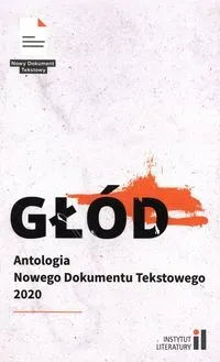 Głód. Antologia Nowego Dokumentu Tekstowego 2