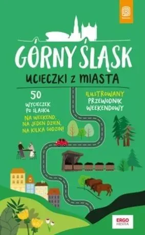 Górny Śląsk. Ucieczki z miasta