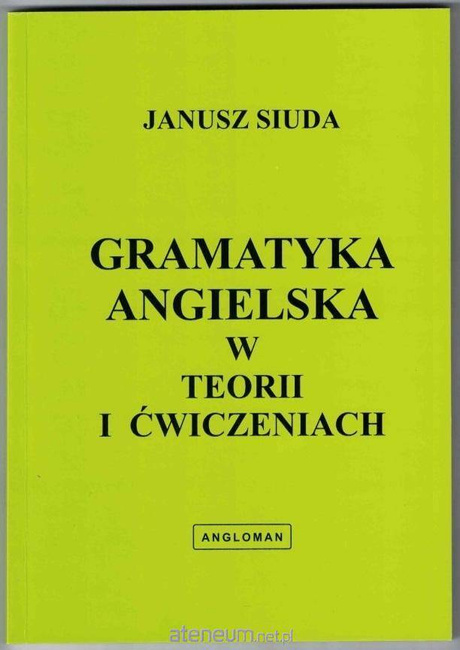Gramatyka ang. w teorii i ćwiczeniach ANGLOMAN