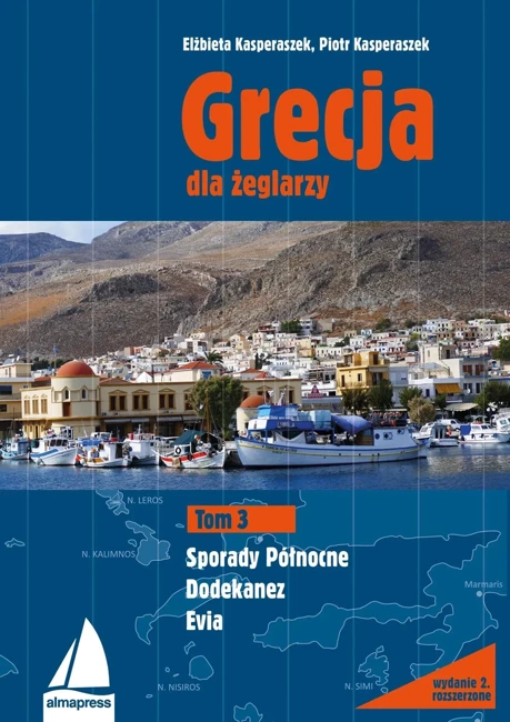 Grecja dla żeglarzy T.3 Dodekanez Sporady Północne